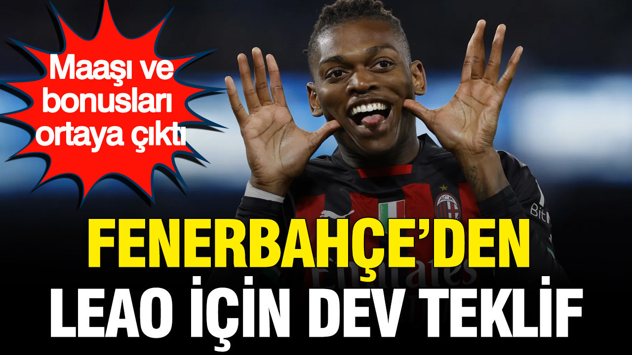 Fenerbahçe Rafael Leao’ya kancayı taktı: Maaşı ve bonusları ortaya çıktı Haber gorseli