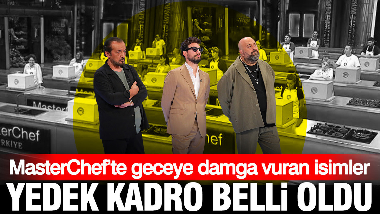 MasterChef yedek kadroya kimler girdi? İşte geceye damga vuran isimler… Masterchef yedek kadroya kimler girdi iste geceye damga vuran isimler KjZ7Knsu